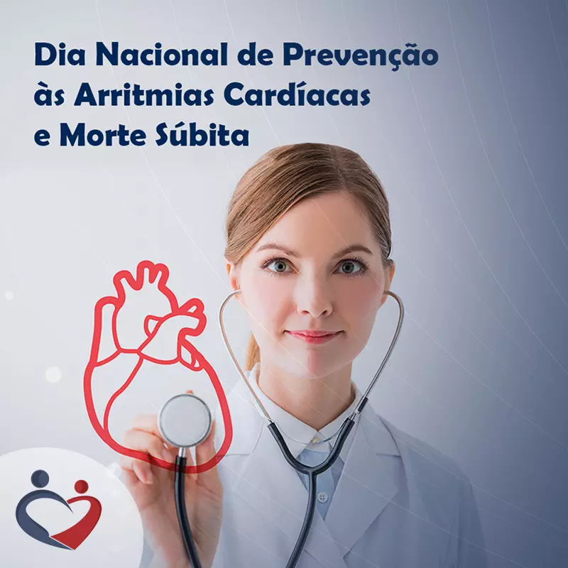 Dia Nacional de Prevenção às Arritmias Cardíacas e Morte Súbita